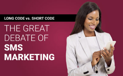Long Code vs. Short Code – The Great Debate of SMS Marketing