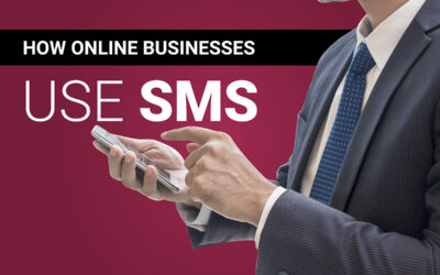 How Online Businesses Can Use SMS Marketing