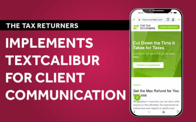 The Tax Returners Implements TextCalibur for Client Communication